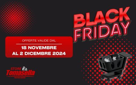 Preparatevi al Black Friday! Offerte esclusive per Te!